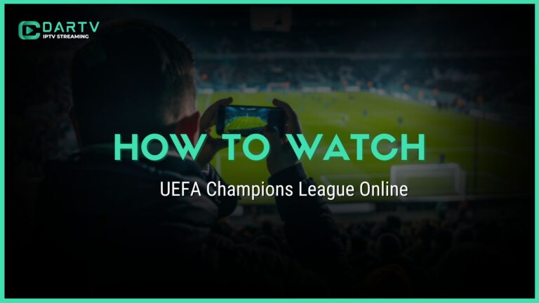 How to Watch the UEFA Champions League Online